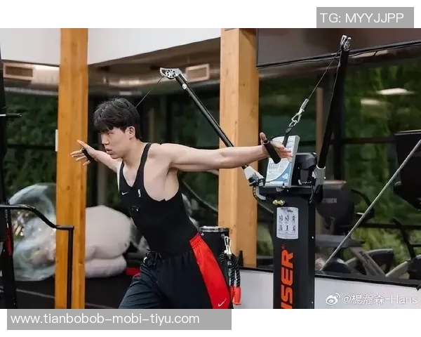 罗威称赞杨瀚森训练表现出色竞争对手的认可让人刮目相看